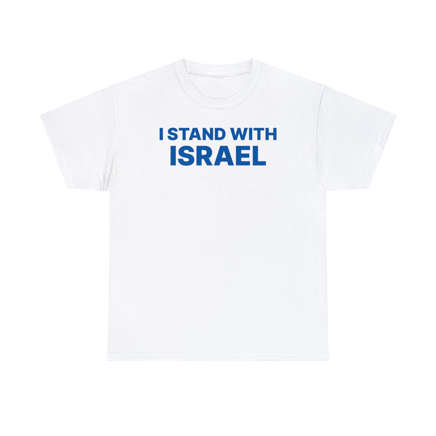 I Stand with Israel T-Shirt