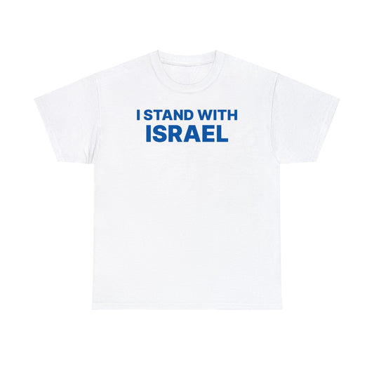 I Stand with Israel T-Shirt