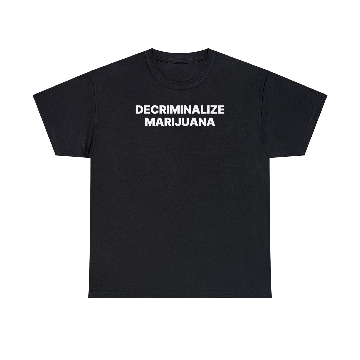 Decriminalize Marijuana T-Shirt