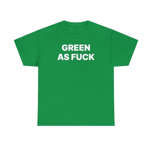 Green AF T-Shirt