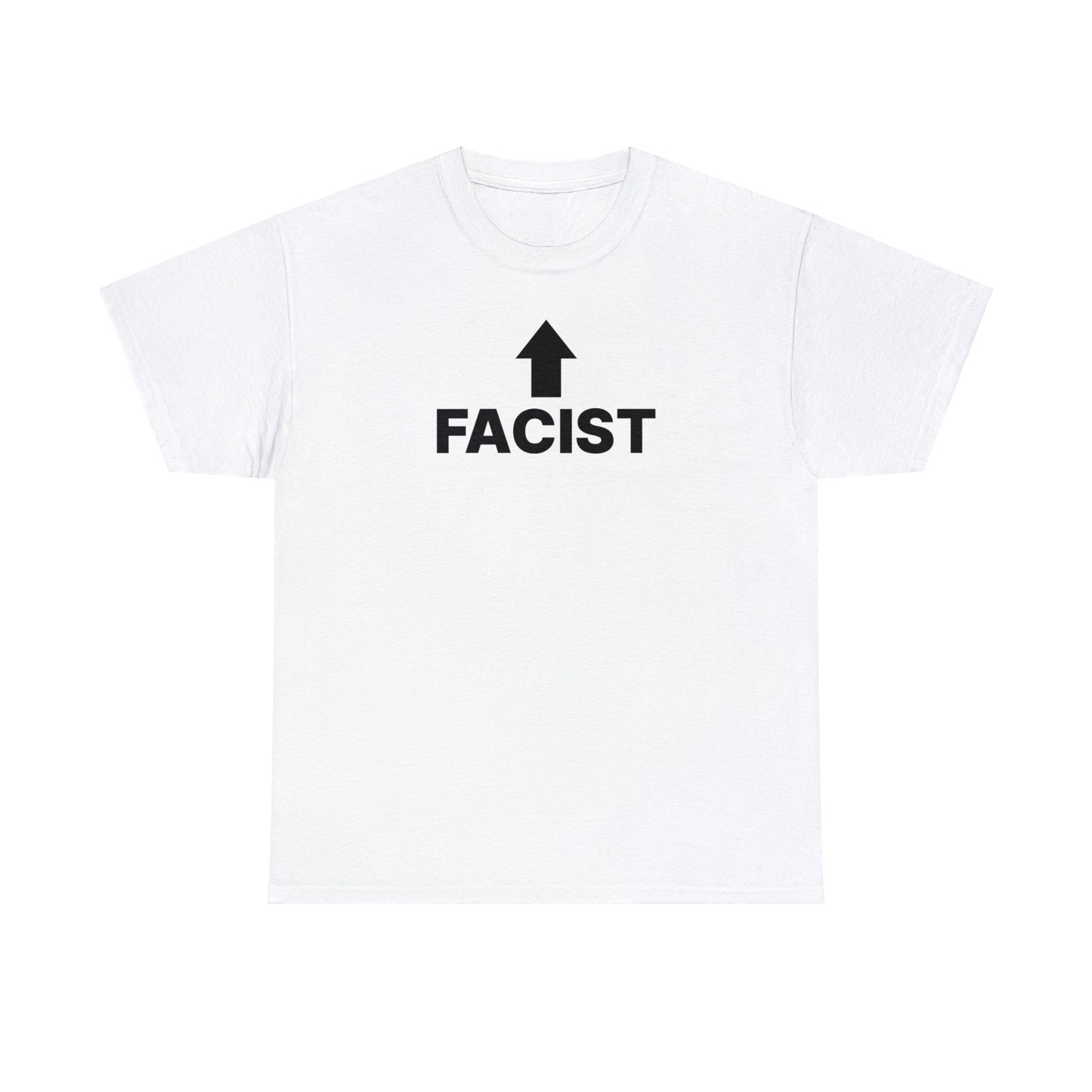 Facist T-Shirt