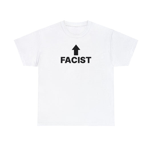 Facist T-Shirt