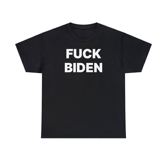 Fuck Biden T-Shirt