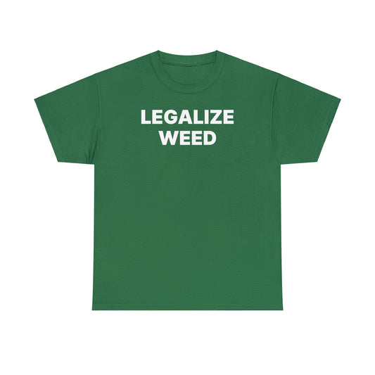 Legalize Weed T-Shirt