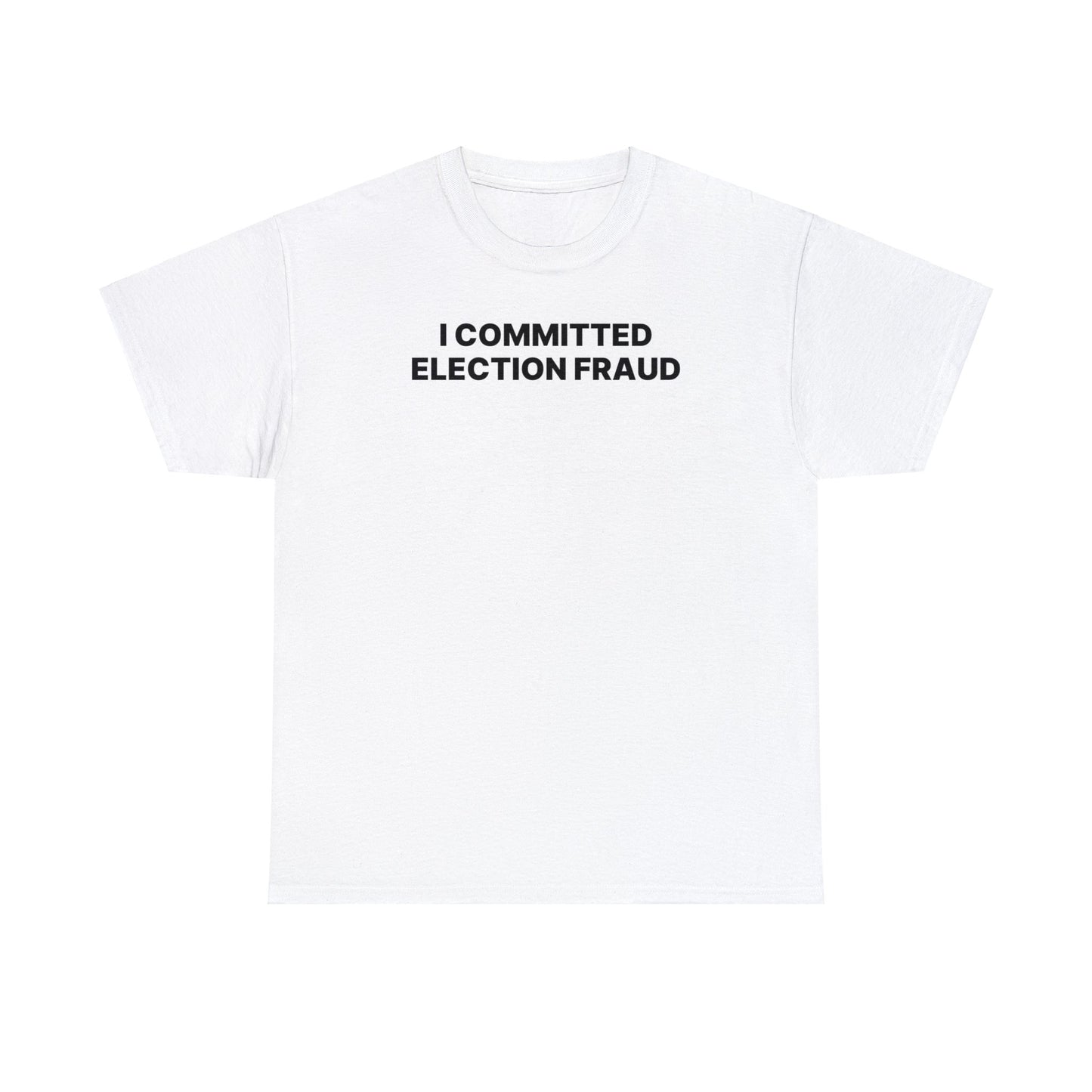 Election Fraud Tee