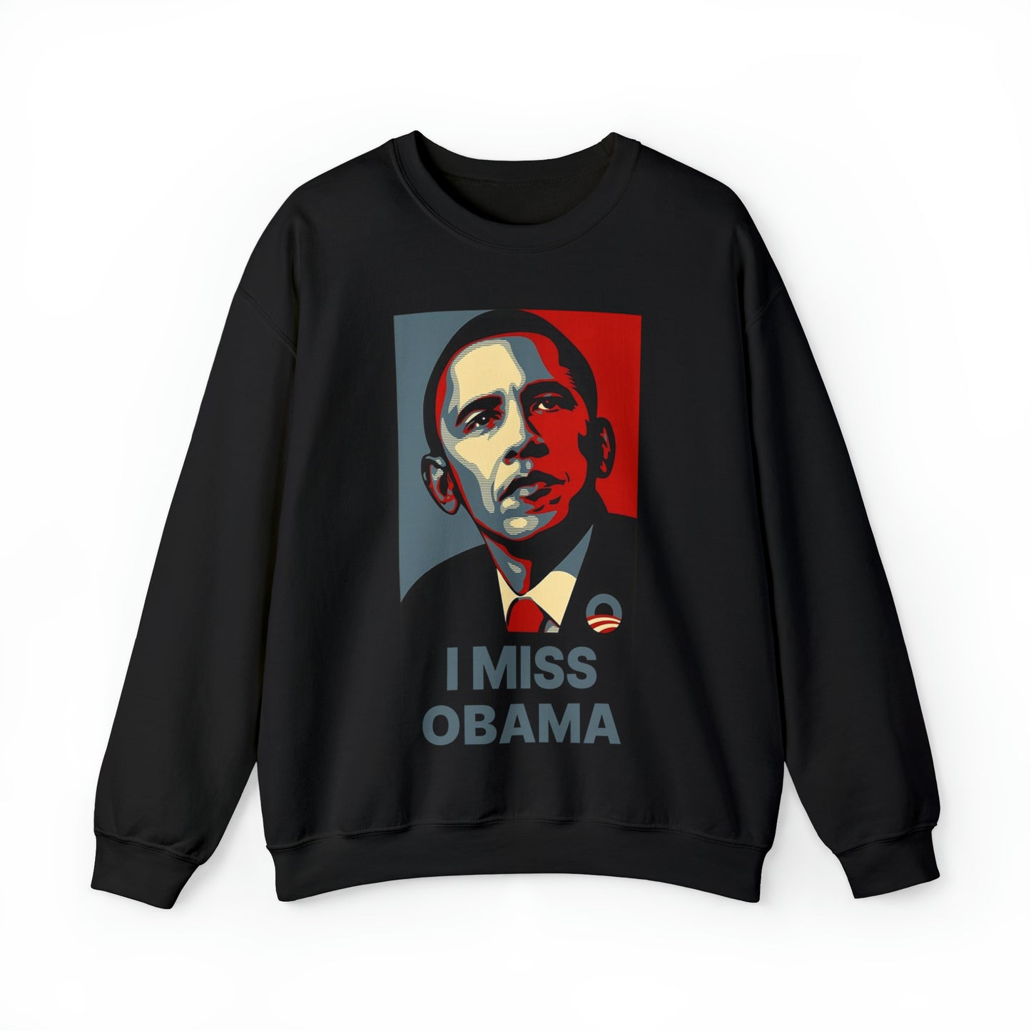 I Miss Obama Pullover