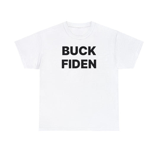 Buck Fiden T-Shirt