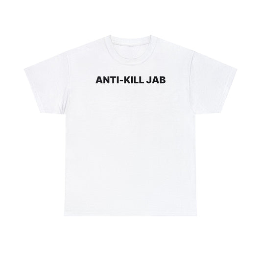 Anti-Kill Jab T-Shirt