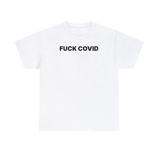 Fuck Covid T-Shirt